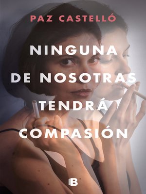 cover image of Ninguna de nosotras tendrá compasión